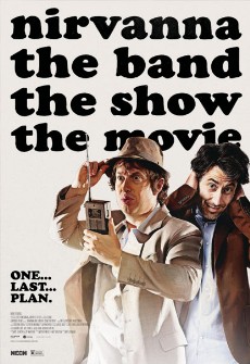 Nirvanna: The Band - The Show - The Movie Event poster